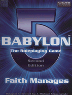 Babylon 5: The Roleplaying Game: Faith Manages