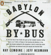 Babylon by Bus - Lemoine, Ray, and Neumann, Jeff, and Davidson, Jeremy (Read by)