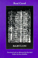 Babylon - Crevel, Rene, and Crevel, Renc), and Boyle, Kay (Translated by)