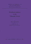 Babylonia Judaica in the Talmudic Period