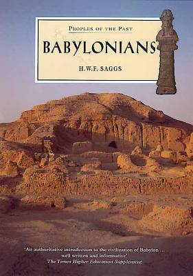 Babylonians - Saggs, H W F