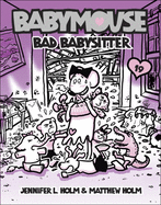 Babymouse 19: Bad Babysitter