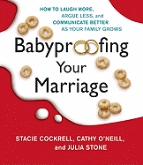 Babyproofing Your Marriage - Cockrell, Stacie (Read by), and Burns, Christopher (Read by)