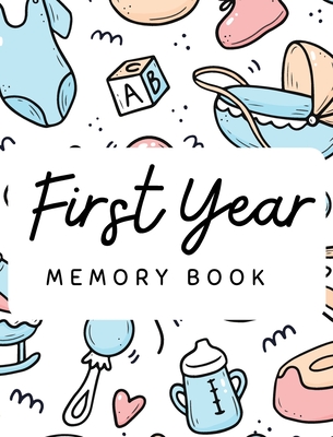 Baby's 1st Year Memory Book - Read Me Press, Pick Me