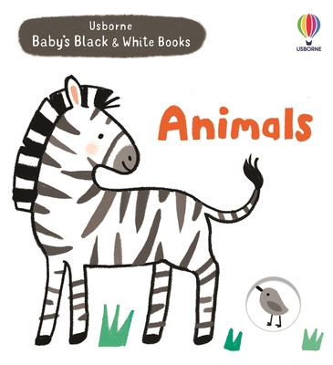 Baby's Black and White Books: Animals - Cartwright, Mary