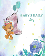Baby's Daily Log: Baby Bear Cute Design for Newborns Breastfeeding Sleeping and Baby Health