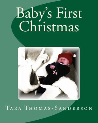 Baby's First Christmas - Thomas-Sanderson, Tara