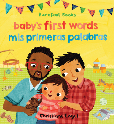 Baby's First Words/Mis Primeras Palabras - Barefoot Books