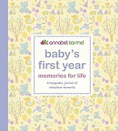 Baby's First Year Memories for Life: A keepsake journal of milestone moments