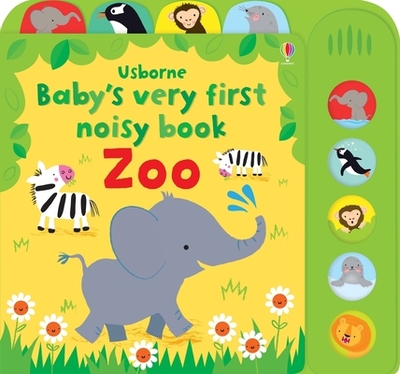 Baby's Very First Noisy Book Zoo - Watt, Fiona