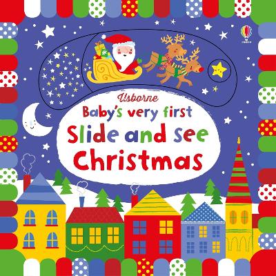 Baby's Very First Slide and See Christmas - Watt, Fiona