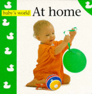 Baby's World: At Home