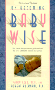 Babywise: From Birth to 8 Months