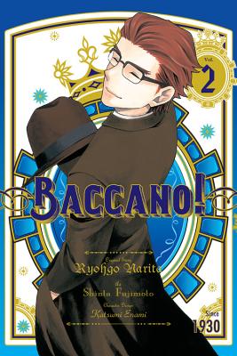 Baccano!, Vol. 2 (Manga) - Narita, Ryohgo, and Fujimoto, Shinta, and Enami, Katsumi