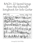 Bach: 22 Sacred Songs from the Schemelli Songbook for Solo Guitar