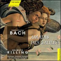 Bach: Amadis des Gaules - Elfriede Hobarth (soprano); Ibolya Verebits (soprano); James Wagner (tenor); Ulrike Sonntag (soprano);...