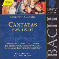 Bach: Cantatas, BWV 115-117 - Adalbert Kraus (tenor); Andreas Schmidt (bass); Arleen Augr (soprano); Helen Watts (alto); Lutz-Michael Harder (tenor);...