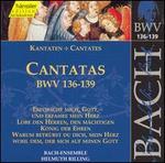 Bach: Cantatas, BWV 136-139