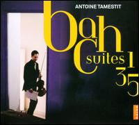 Bach: Cello Suites Nos. 1, 3 & 5 - Antoine Tamestit (viola)