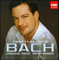 Bach: Complete Flute Sonatas - Emmanuel Pahud (flute); Jonathan Manson (cello); Silvia Careddu (flute); Trevor Pinnock (harpsichord)