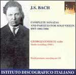 Bach: Complete Sonatas and Partitas for Solo Violin, BWV 1001-1006