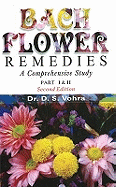 Bach Flower Remedies: A Comprehensive Study: 2nd Edition