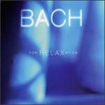 Bach for Relaxation