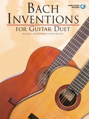Bach Inventions for Guitar Duet - Bach, Johann Sebastian (Composer), and Willard, Jerry