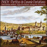 Bach: Partitas & Canonic Variations - Christopher Herrick (organ)