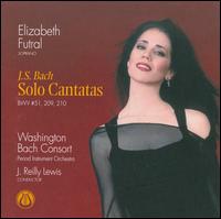Bach: Solo Cantatas - Elizabeth Futral (soprano); Washington Bach Consort; J. Reilly Lewis (conductor)