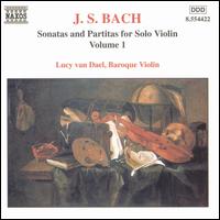 Bach:Sonatas and Partitas for Solo Violin, Vol. 1 - Lucy van Dael (baroque violin)