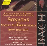 Bach: Sonatas for Violin & Harpsichord, BWV 1014-1019 - Dmitry Sitkovetsky (violin); Robert Hill (harpsichord)