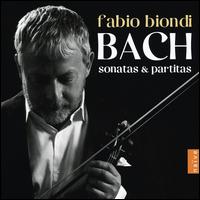 Bach: Sonatas & Partitas - Fabio Biondi (violin)