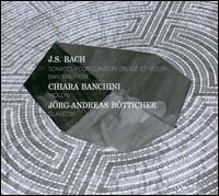 Bach: Sonates pour Clavecin Oblig et Violon - Chiara Banchini (violin); Jrg-Andreas Btticher (harpsichord)