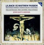 Bach: St. Matthew Passion - Arias and Choruses