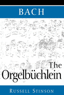 Bach: The Orgelbchlein