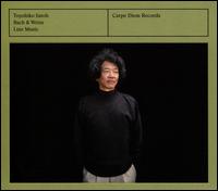 Bach & Weiss: Lute Music - Toyohiko Satoh (lute)