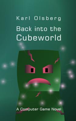 Back Into the Cubeworld - Olsberg, Karl