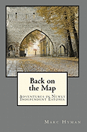 Back on the Map: Adventures in Newly-Independent Estonia