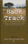 Back on Track: Sector-Led Growth in Africa and Implcations for Development