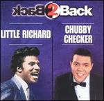 Back to Back: Little Richard & Chubby Checker