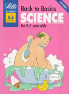 Back to Basics: Science for 5-6 Year Olds