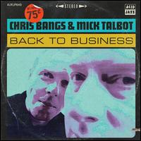 Back to Business - Chris Bangs & Mick Talbot