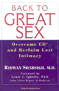 Back to Great Sex: Overcome ED and Reclaim Lost Intimacy