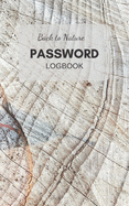 Back to Nature Internet Password Logbook: To Protect Usernames, Passwords, and Your Private Information