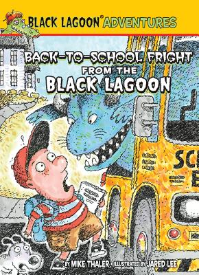 Back-To-School Fright from the Black Lagoon - Thaler, Mike