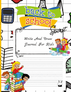 Back To School Spirit. Draw And Write Journal For Kids