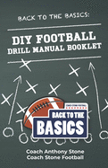 Back to the Basics: DIY Football Drill Manual Booklet