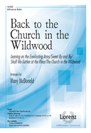 Back to the Church in the Wildwood: Leaning on the Everlasting Arms/Sweet by and By/Shall We Gather at the River/The Church in the Wildwood
