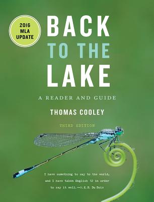 Back to the Lake: A Reader and Guide, with 2016 MLA Update - Cooley, Thomas (Editor)